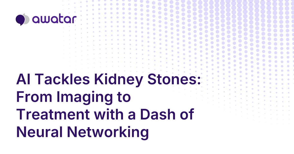 AI Tackles Kidney Stones: From Imaging to Treatment with a Dash of ...