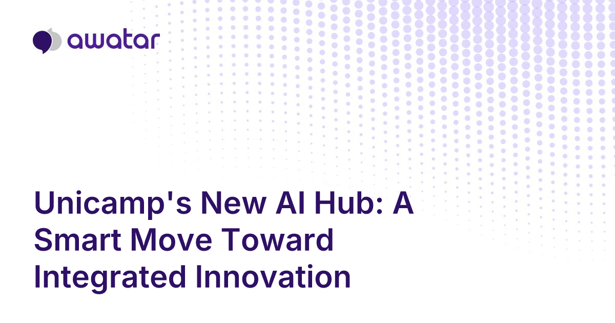 Unicamp's New AI Hub: A Smart Move Toward Integrated Innovation